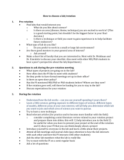 How to choose a lab/rotation 1. Pre-rotation &bull; Find labs that would