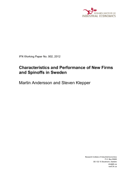 Characteristics and Performance of New Firms and Spinoffs in