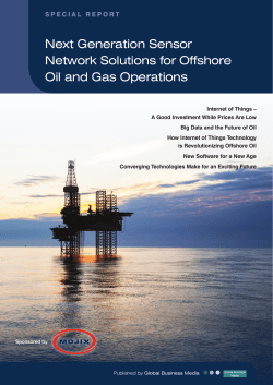 Next Generation Sensor Network Solutions for Offshore Oil