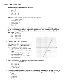 Algebra 1 EOC Released Items What is the product of the following