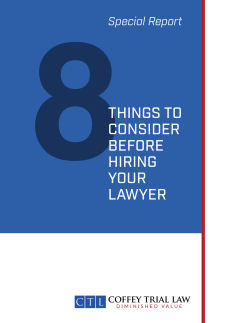 8THINGS TO CONSIDER BEFORE HIRING YOUR LAWYER