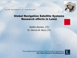 Global Navigation Satellite Systems Research efforts in Lule&aring;