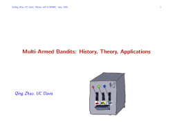 Multi-Armed Bandits: History, Theory, Applications