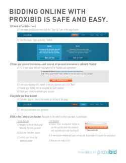 BIDDING ONLINE WITH PROXIBID IS SAFE AND EASY.