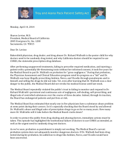 Monday, April 14, 2014 Sharon Levine, M.D. President, Medical