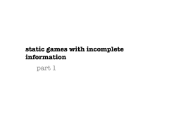 static games with incomplete information part 1