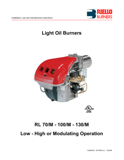 Light Oil Burners RL 70/M - 100/M - 130/M Low - High or