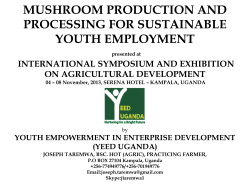 MUSHROOM PRODUCTION AND PROCESSING FOR INCREASED