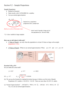 Section 9.2 &ndash; Sample Proportions Sample Proportions: Related to