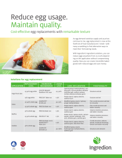 Reduce egg usage. Maintain quality.