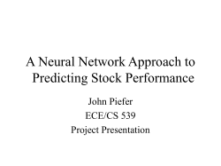 A Neural Network Approach to Predicting Stock Performance