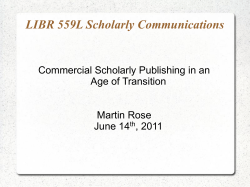 Commercial Scholarly Publishing in an Age of Transition