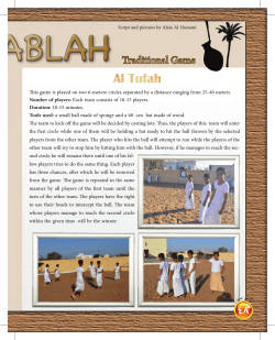 This game is played on two 6-metere circles separated by a distance