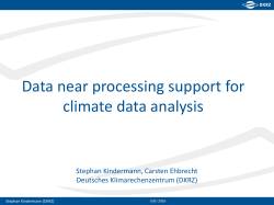 Data near processing support for climate data analysis