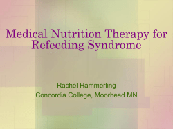 Medical Nutrition Therapy for Refeeding Syndrome