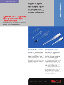 HyperSep Tip and HyperSep SpinTip Microscale Solid Phase
