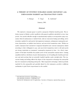 A THEORY OF FINITELY DURABLE GOODS MONOPOLY with