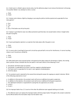 Q-1 A ball stuck in a fielder`s glove remains alive, but the