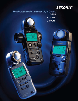 The Professional Choice for Light Control L-358 L-758DR