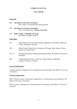 1 CURRICULUM VITAE PAUL FROSH Education: 2001 The