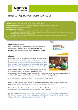 Brighten Up Harvest Assembly 2016 Themes: Harvest, Food