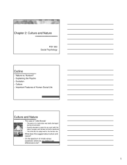 Chapter 2: Culture and Nature Outline Culture and Nature