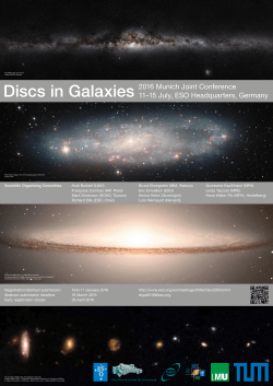 Discs in Galaxies 2016 Munich Joint Conference 11&ndash;15 July, ESO