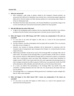 Investor FAQ 1. What was announced? a. After