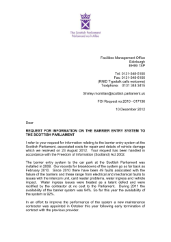 Dear REQUEST FOR INFORMATION ON THE BARRIER ENTRY