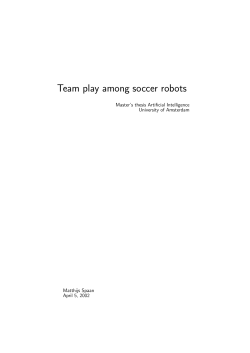 Team play among soccer robots