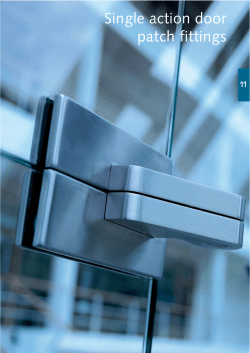 Single action door patch fittings