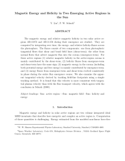 Magnetic Energy and Helicity in Two Emerging Active Regions in