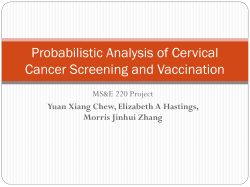 Probabilistic Analysis of Cervical Cancer Screening and Vaccination