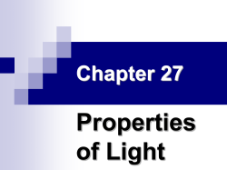 Chapter 27 Properties of Light