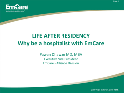 LIFE AFTER RESIDENCY Why be a hospitalist with EmCare