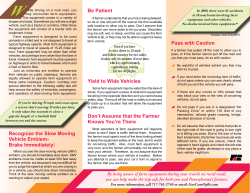 Be Patient Yield to Wide Vehicles Don`t Assume that the Farmer