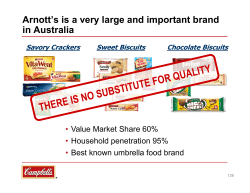 Arnott`s is a very large and important brand in Australia