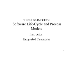 Software Life-Cycle and Process Models