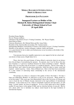 Inaugural Lecture as Holder of the Michael R. Klein Distinguished