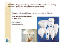 Towards efficient Lighting Market, the case of Ghana.