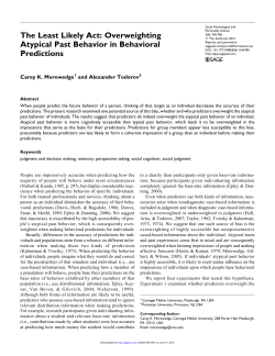 The Least Likely Act: Overweighting Atypical Past Behavior in