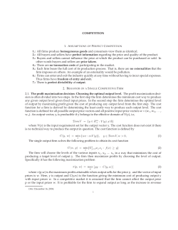 COMPETITION 1.: All firms produce homogeneous goods and