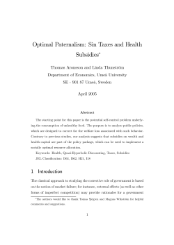 Optimal Paternalism: Sin Taxes and Health Subsidies&lowast;