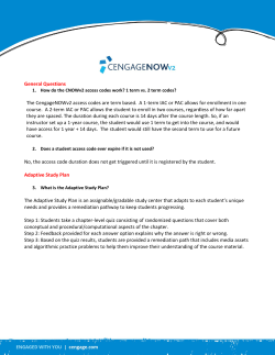 General Questions The CengageNOWv2 access codes are term