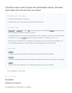 A function maps a set of inputs onto permissible outputs