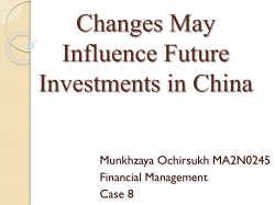 Changes May Influence Future Investments in China