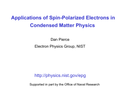 Applications of Spin-Polarized Electrons in Condensed