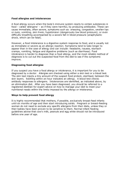 Food allergies and intolerances A food allergy occurs
