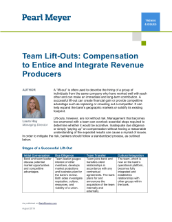 Team Lift-Outs: Compensation to Entice and Integrate
