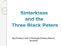 Sinterklaas and the Black Peters